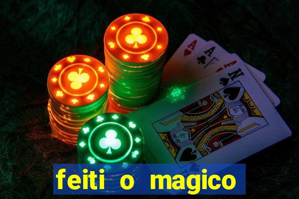 feiti o magico manga ler online